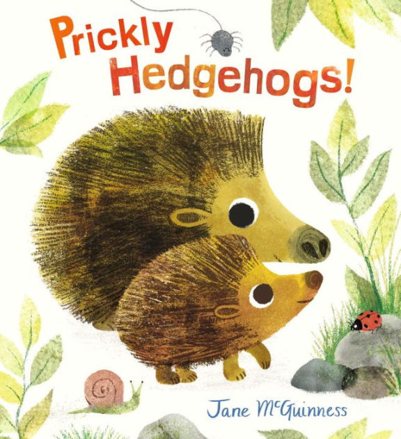 Prickly Hedgehogs! by Jane McGuinness | SLJ Review