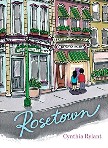 Cover Reveal and Excerpt: Rosetown by Cynthia Rylant