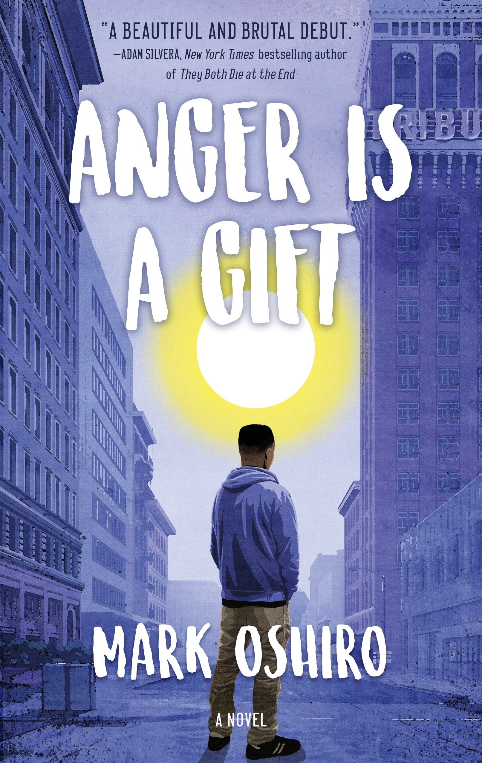 Anger Is a Gift by Mark Oshiro | SLJ Review