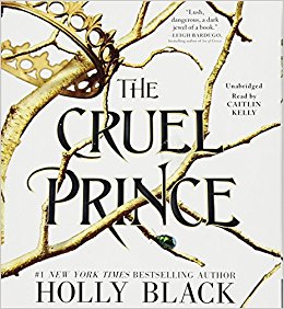 The Cruel Prince by Holly Black | SLJ Audio Review