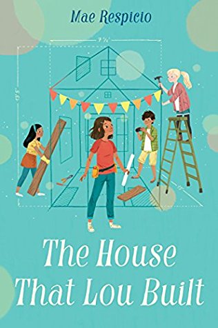 The House That Lou Built by Mae Resipicio | SLJ Review