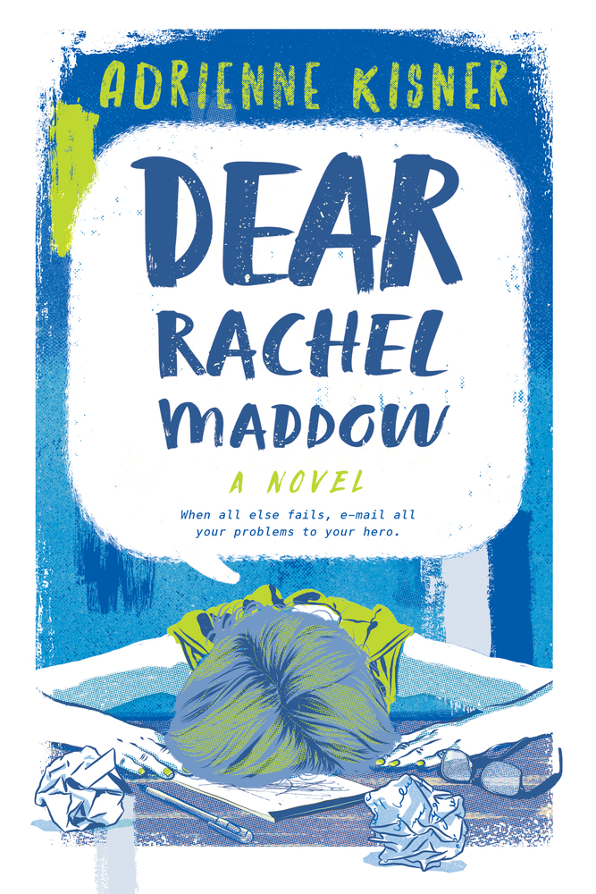 Dear Rachel Maddow by Adrienne Kisner | SLJ Review