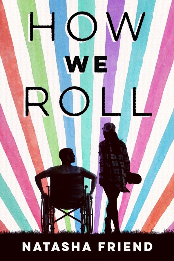 How We Roll by Natasha Friend | SLJ Review