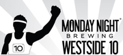 Monday Night Brewing Westside 10