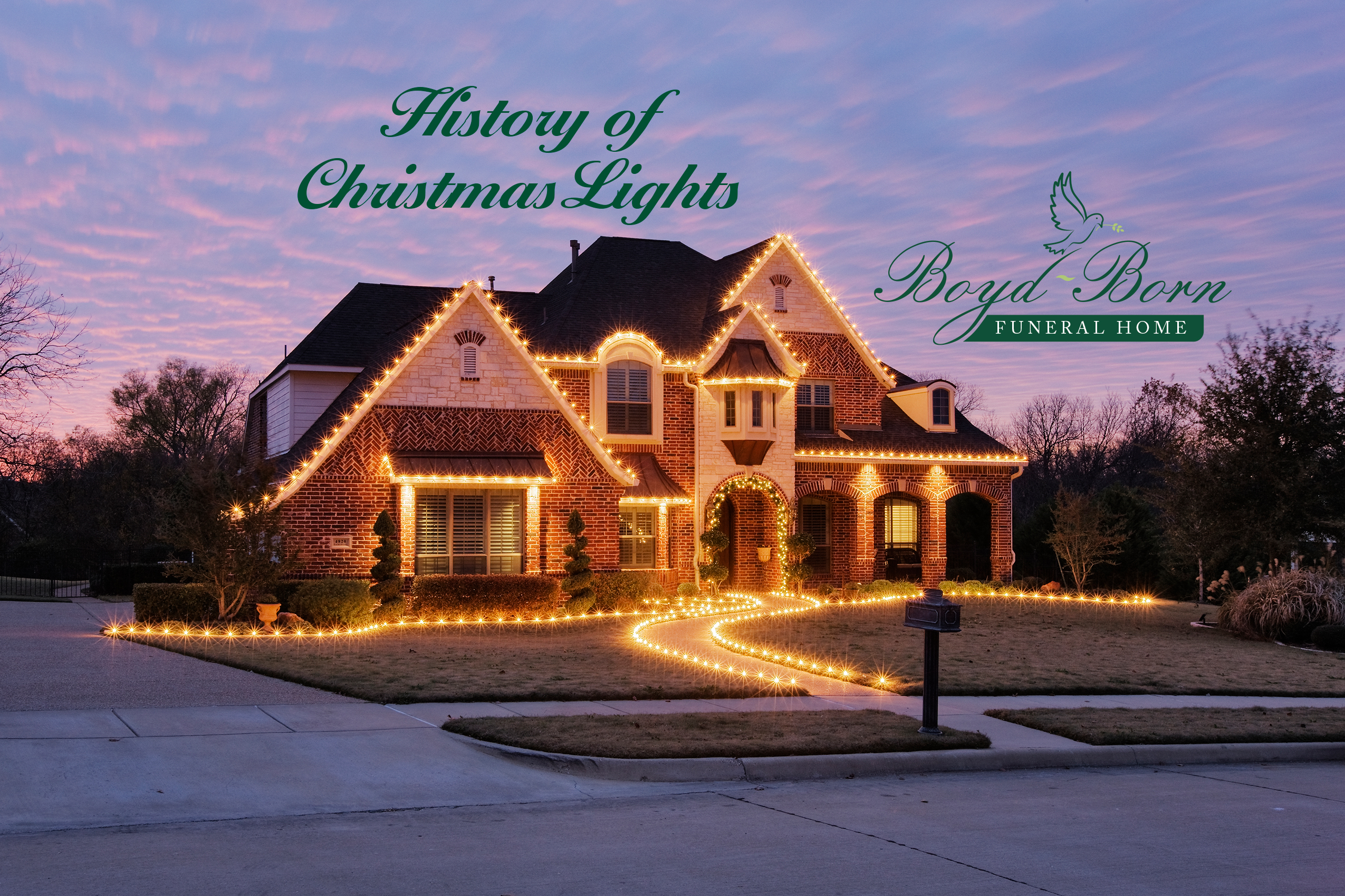 Boyd Born Funeral Home The Tangled History of Christmas Lights