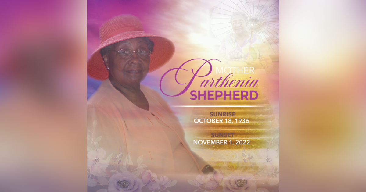 Parthenia Shepherd Obituary November 1, 2022 Kelsey Funeral Home