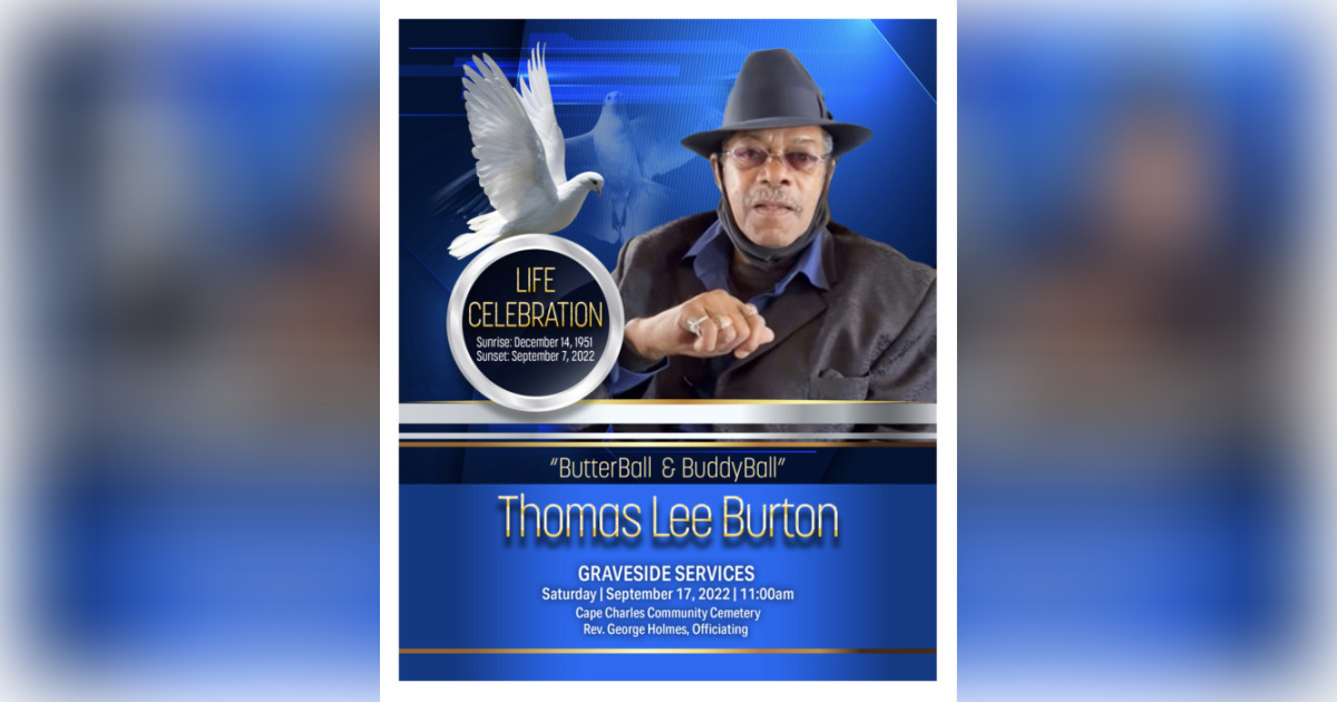 Mr. Thomas Burton Obituary September 7, 2022 Cornish & Holland Funeral Home Cape Charles, VA