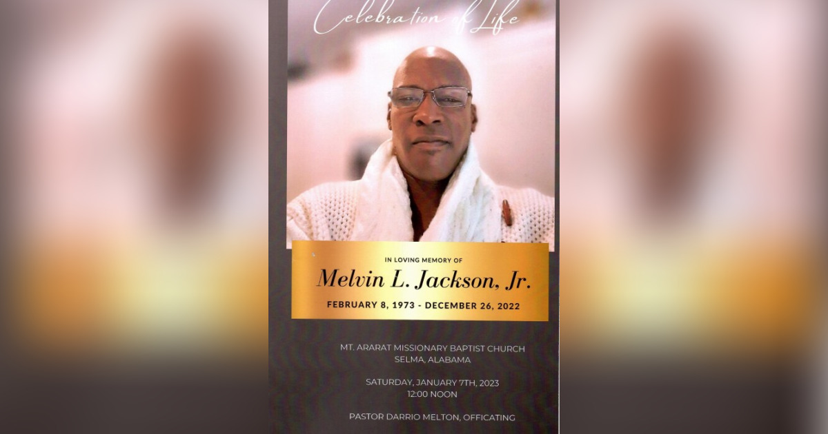 Melvin Jackson Jr. Obituary December 26, 2022 Selma, AL