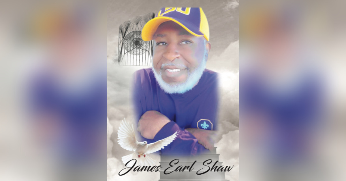 James Earl Shaw Obituary May 31, 2022 Monroe, LA