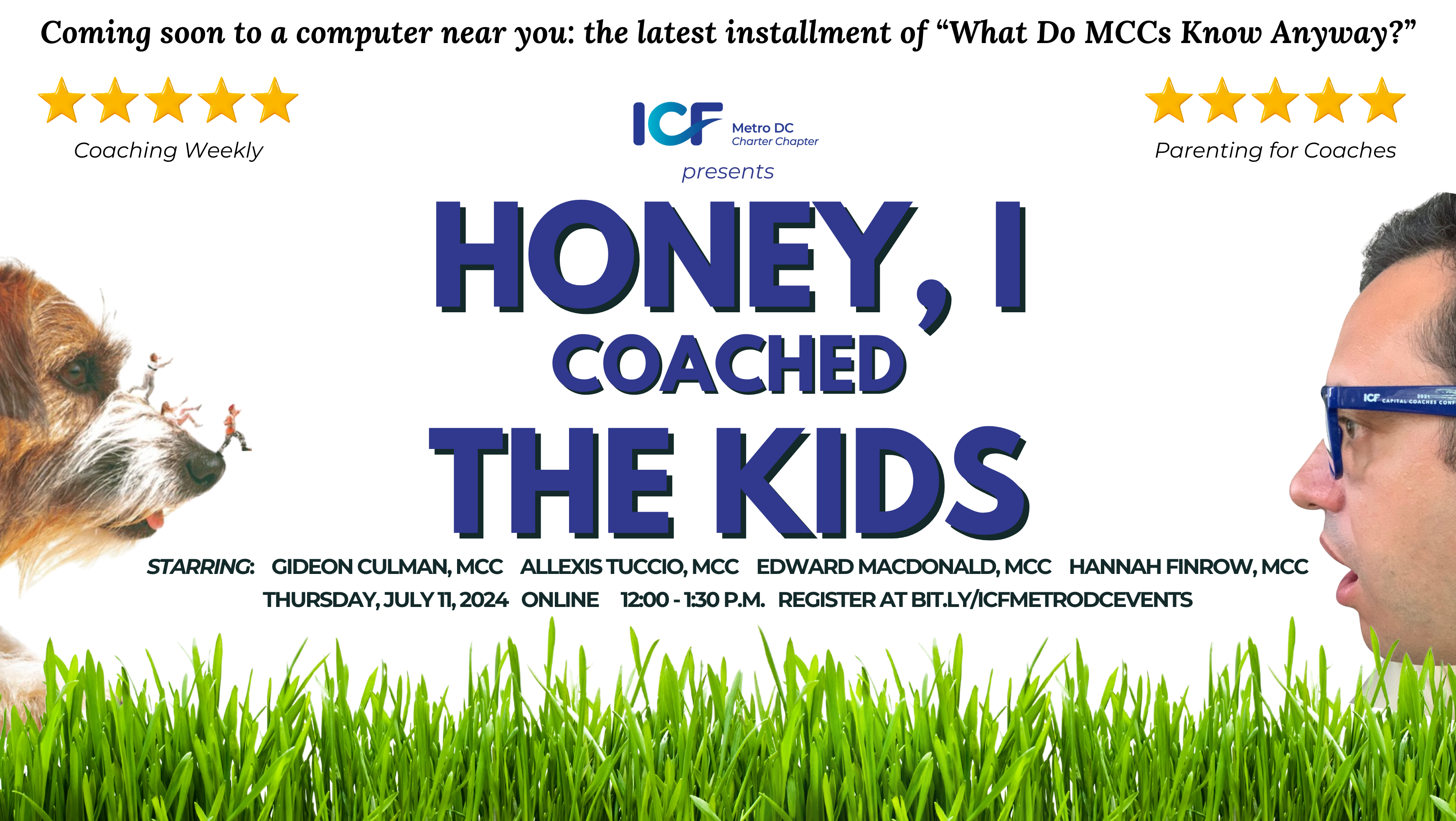 What Do MCCs Know Anyway? Honey, I Coached the Kids! Events ICF