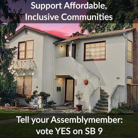 Take Action for Affordable Housing and Inclusive Communities - Support SB 9