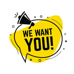 We want you