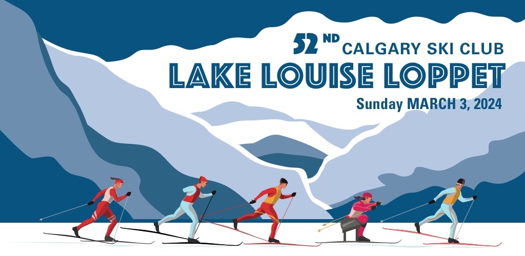 Calgary Ski Club's Lake Louise Loppet Events Calgary Ski Club