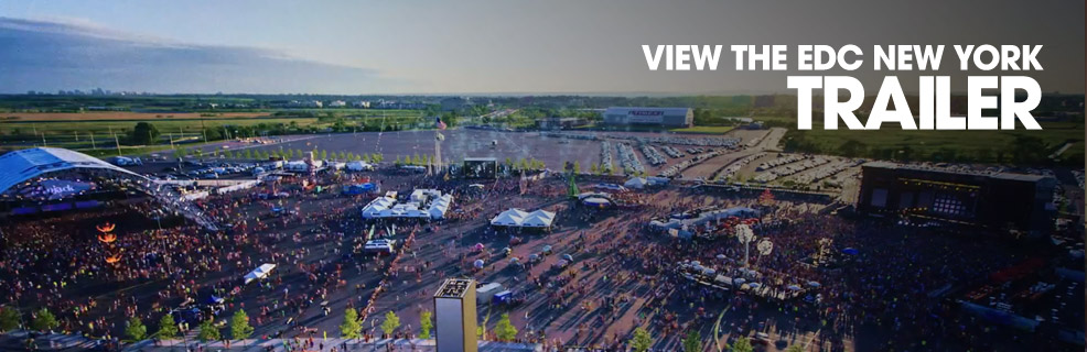 View The EDC New York Trailer