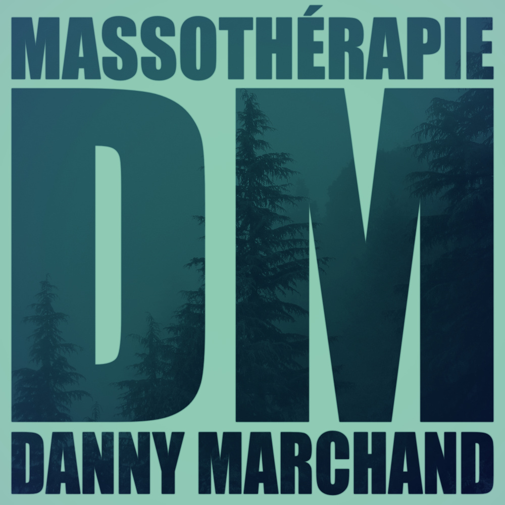 Massothérapie Danny Marchand