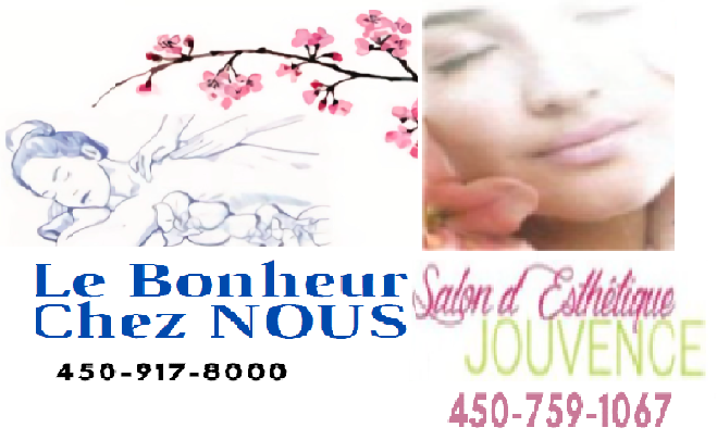 Le Bonheur Chez NOUS / Salon d'esthétique Jouvence