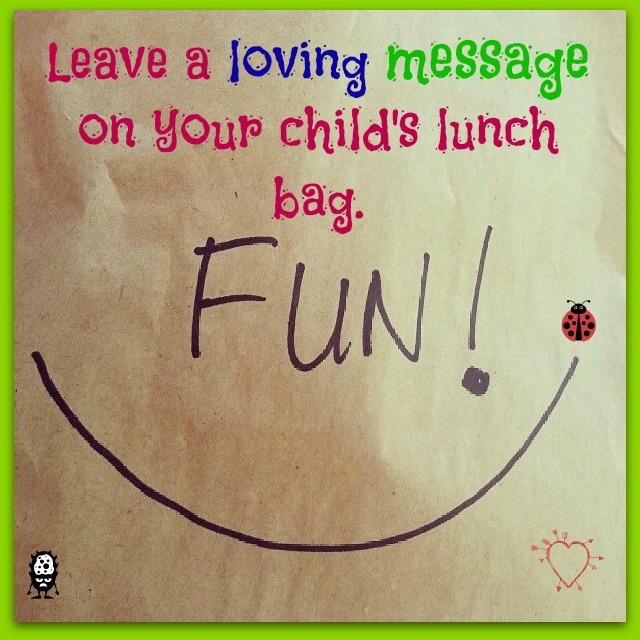 Loving messages in your child's lunch bag