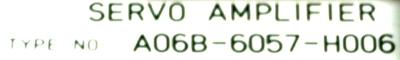 Fanuc A06B-6057-H006 label image