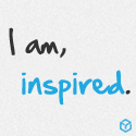 I am, inspired.