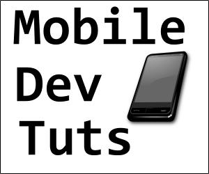 Mobile Development Tutorials