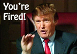 Donald Trump You're Fired