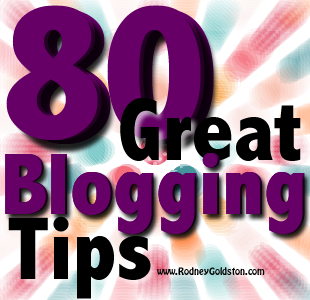 How to blog 80 great blogging tips