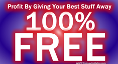 How To Make Money Giving Stuff Away Free