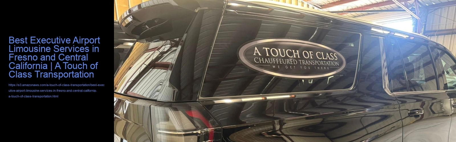 Best Executive Airport Limousine Services in Fresno and Central California | A Touch of Class Transportation
