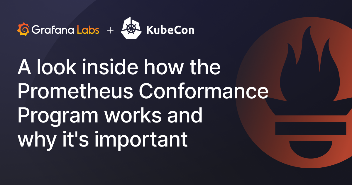 A look inside how the Prometheus Conformance Program works and why it’s important