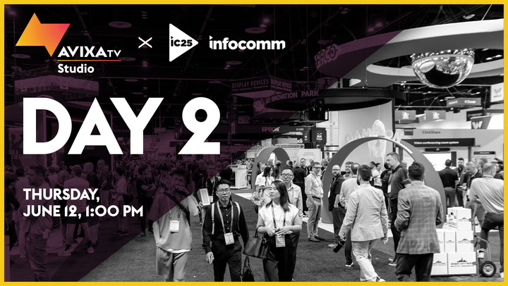AVIXA TV Live from InfoComm 2025: Day 2