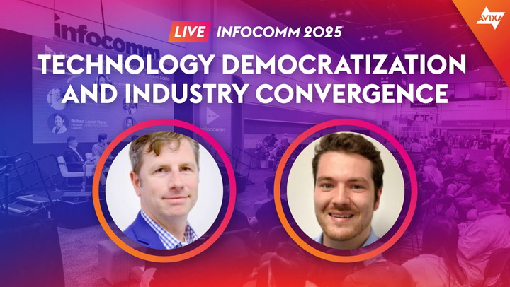 Technology Democratization and Industry Convergence – IABM and AVIXA In Conversation