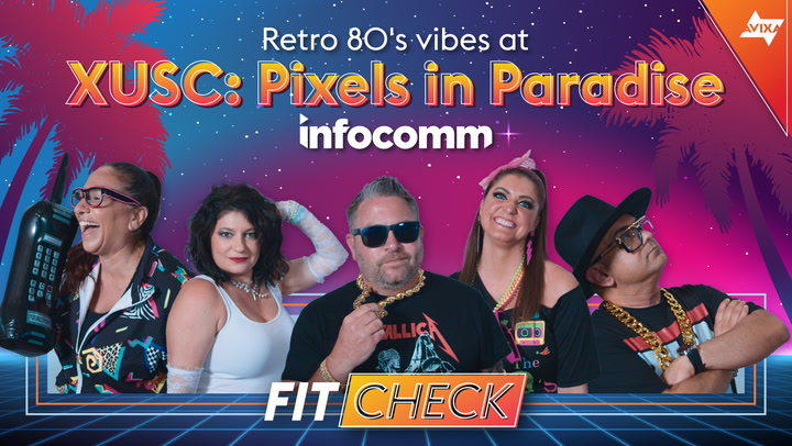 Retro 80's vibes at XUSC: Pixels in Paradise | InfoComm 2025 | AVIXA