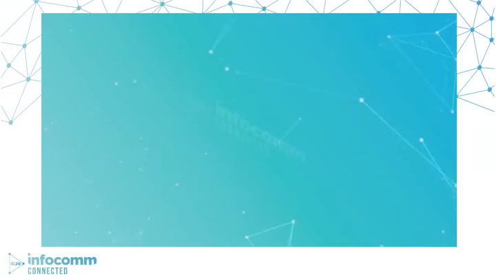 InfoComm 2020 Connected | Next Generation Hospitality Technology in Asia