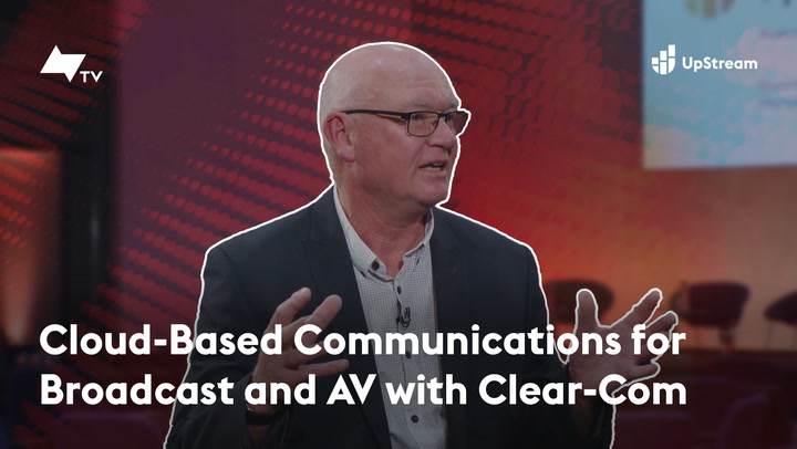 Cloud-Based Communications for Broadcast and AV with Clear-Com