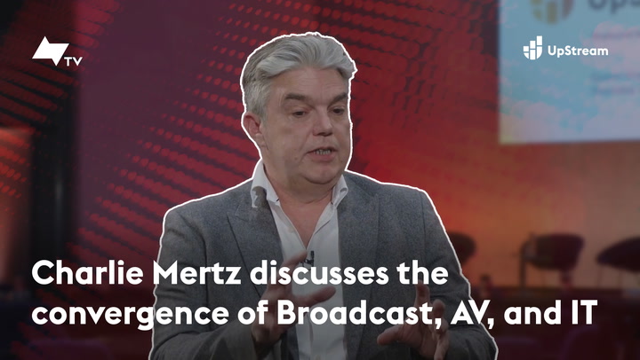 Charlie Mertz Describes the Convergence of Broadcast, Pro AV, and IT