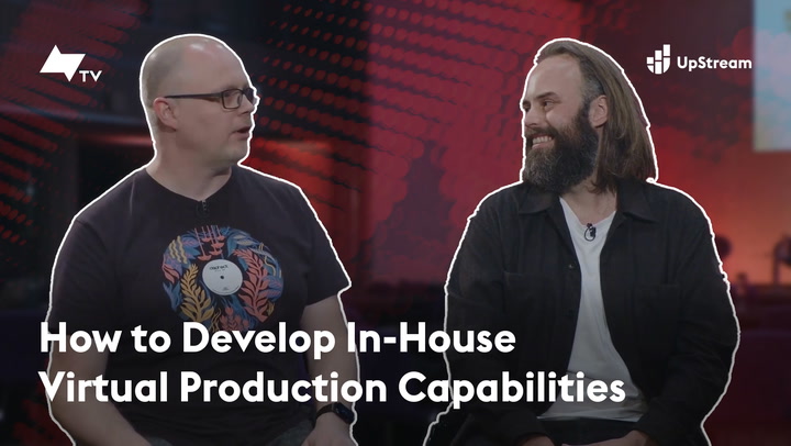 How to Develop In-House Virtual Production Capabilities