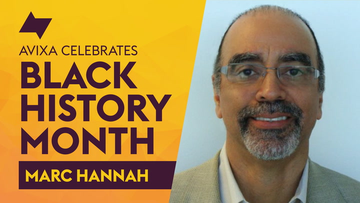 AVIXA Celebrates Black History Month | Marc Hannah