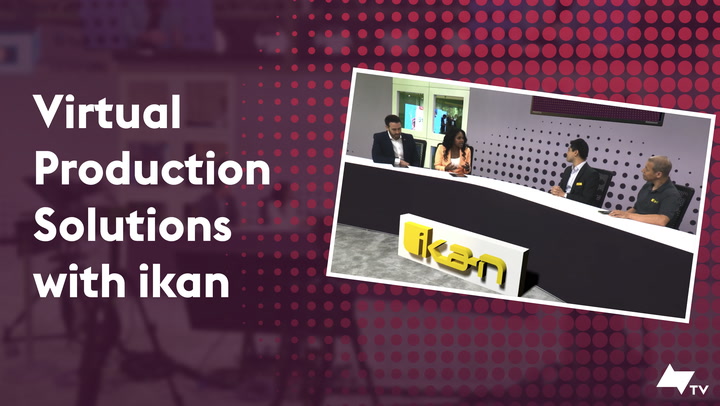 Virtual Production Solutions with ikan