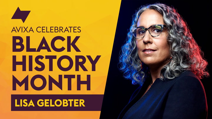AVIXA Celebrates Black History Month | Lisa Gelobter