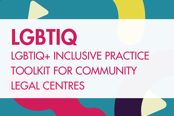 New resources to help the legal assistance sector support LGBTIQ+ ...