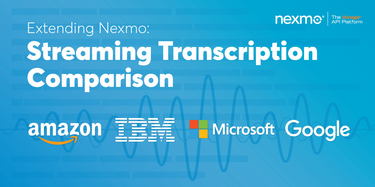 https://s3.amazonaws.com/a.storyblok.com/f/270183/100674/d6e469350a/e_extending-nexmo_steaming-transcript_1200x600.jpg