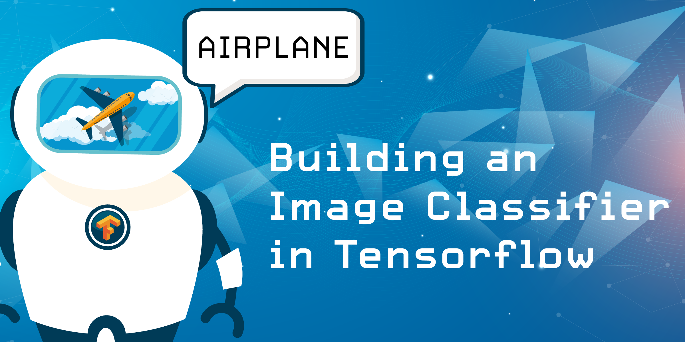 https://s3.amazonaws.com/a.storyblok.com/f/270183/1206911/dfc26777e5/tensorflow-image-classifier.png
