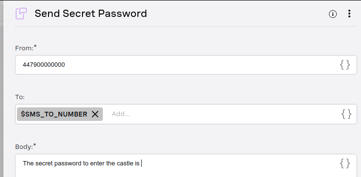 A screenshot showing an the setup for a Send SMS node, in this case the Send Secret Password part of the flow, showing the From, To, and Body fields
