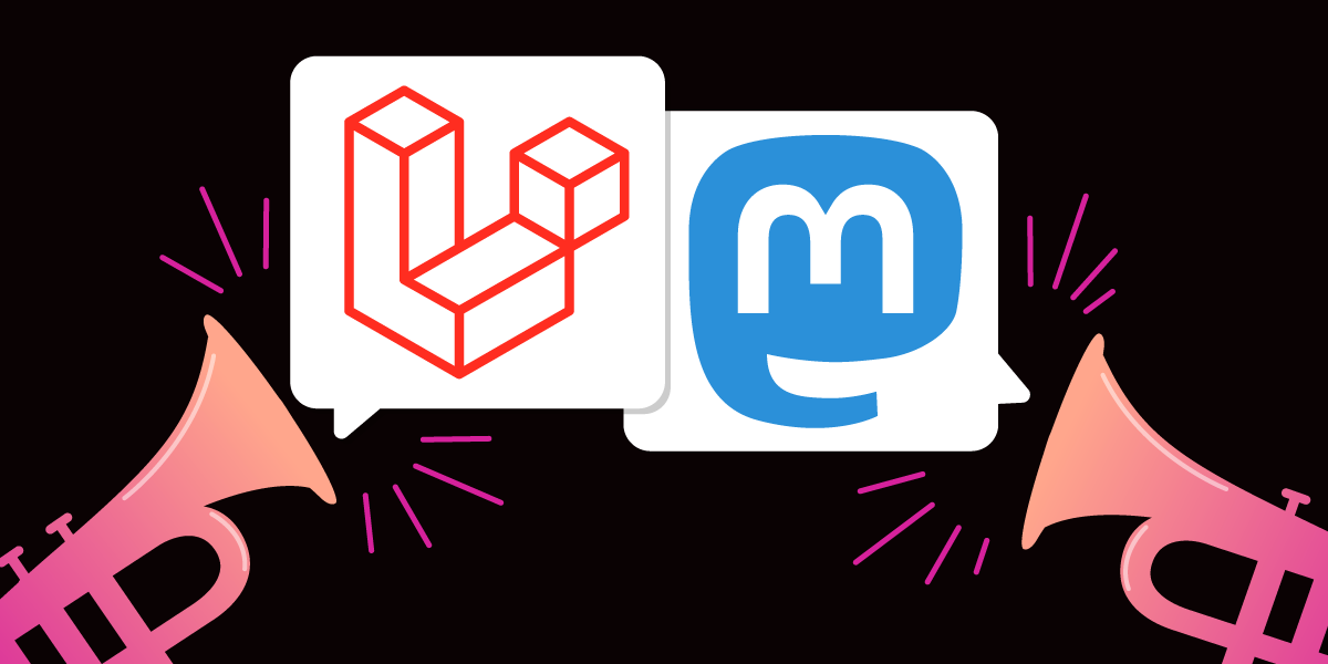 https://s3.amazonaws.com/a.storyblok.com/f/270183/57392/e3d1ed73b1/toot-toot_laravel-mastodon.png