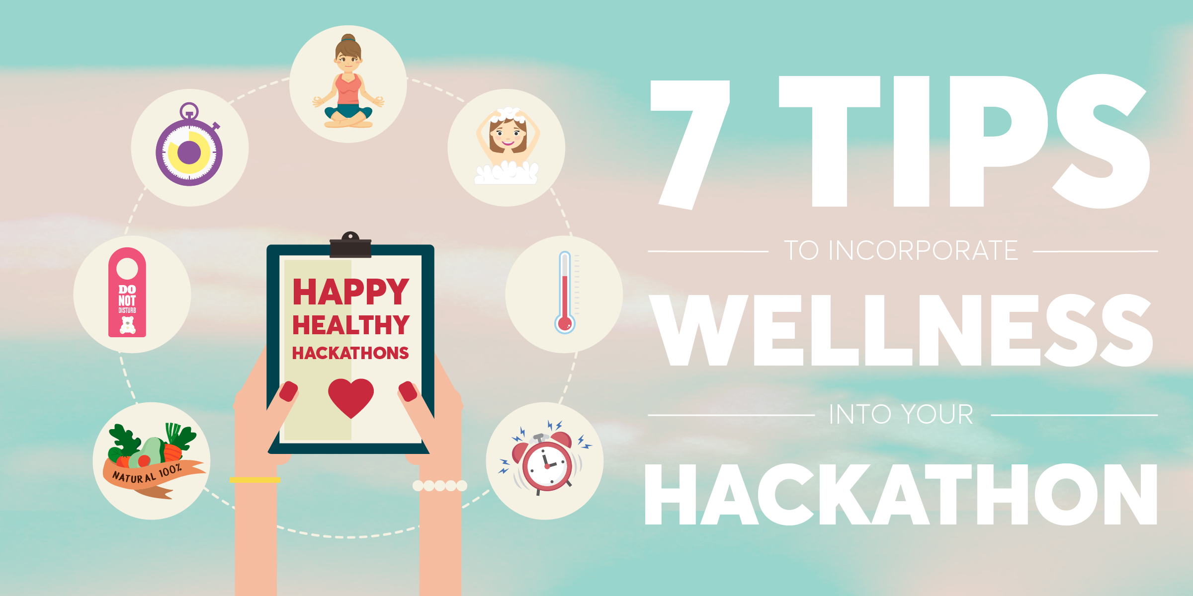 https://s3.amazonaws.com/a.storyblok.com/f/270183/694238/b9b65547c6/7-tips-wellness-hackathons.png