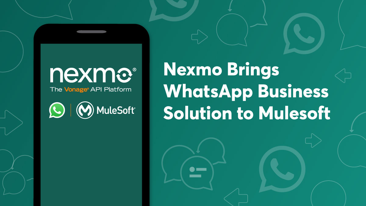 https://s3.amazonaws.com/a.storyblok.com/f/270183/87556/23ddf4fb4d/whatsapp-mulesoft-nexmo_1200x675.jpg