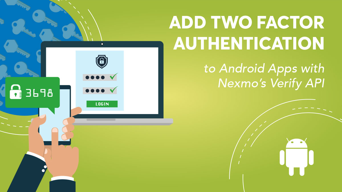 https://s3.amazonaws.com/a.storyblok.com/f/270183/91414/769438e534/nexmo-2fa_android.jpg