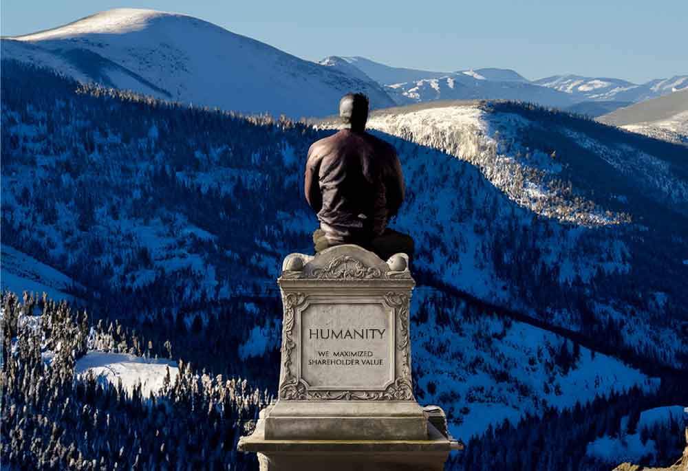 A figure contemplates life while sitting atop a tombstone inscribed HUMANITY - We Maximized Shareholder Value, set against snow-covered Colorado mountains