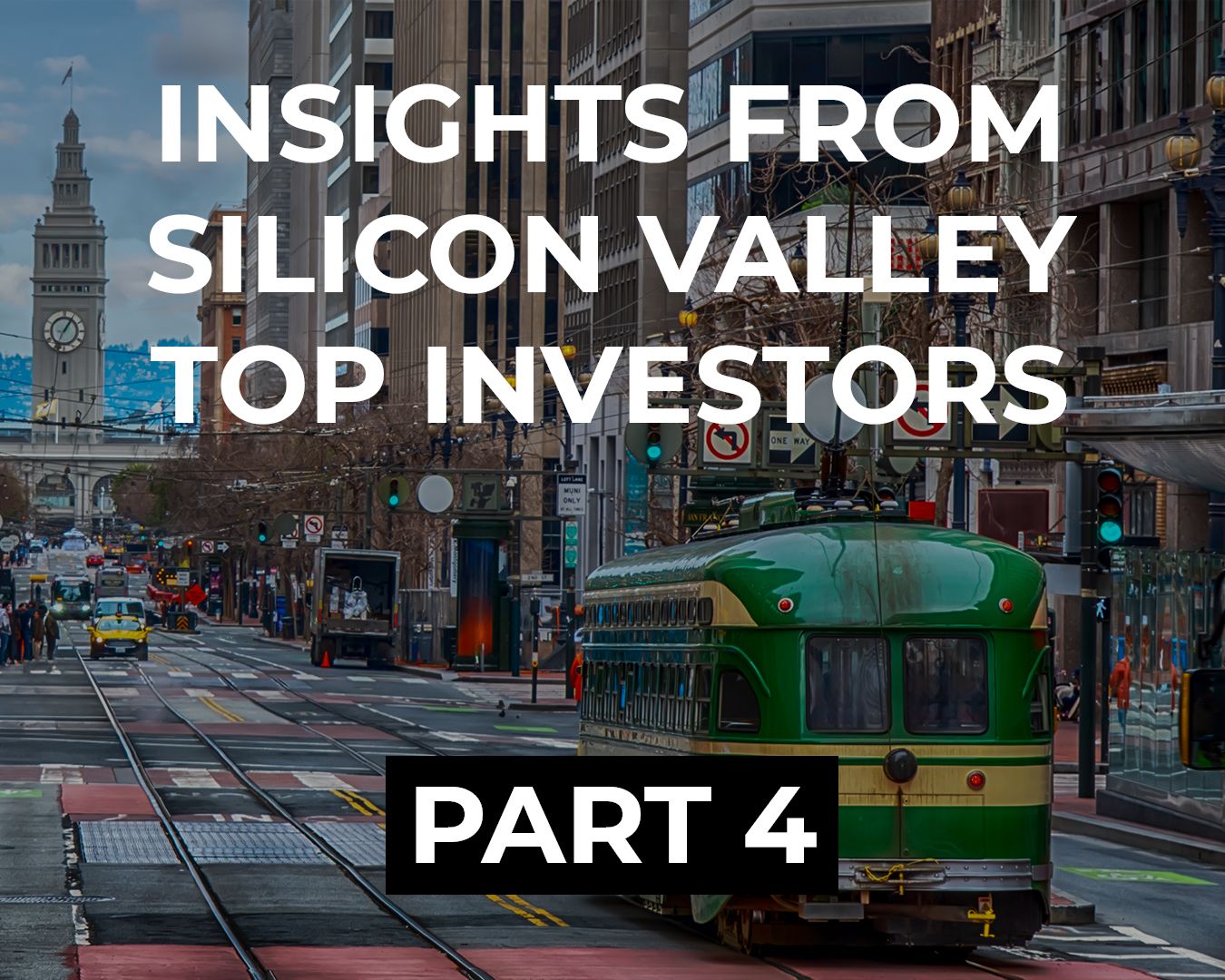 Insight From Silicon Valley 4