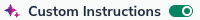 Image: custom instructions toggle detail